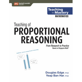 Teaching to Mastery Mathematics: Teaching Of Proprtional Reasoning